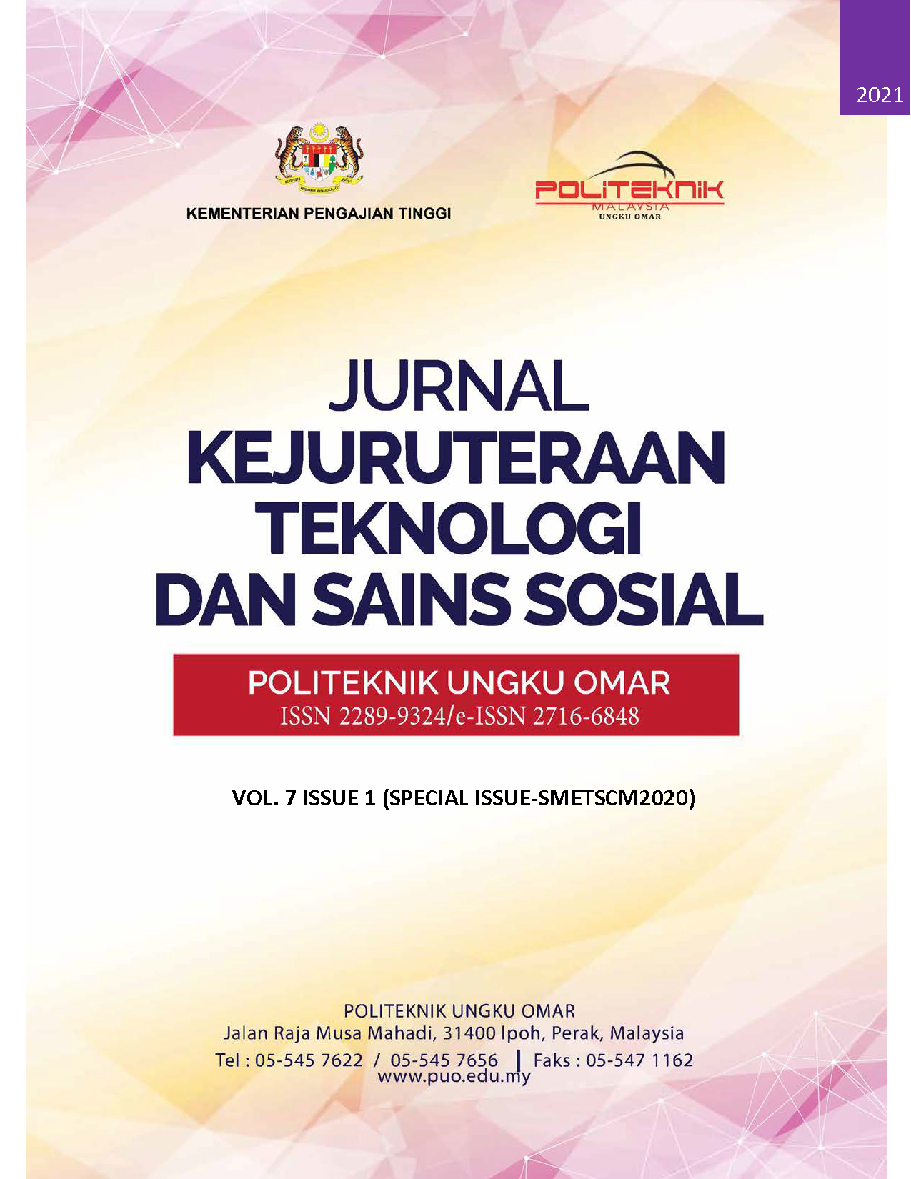 					View Vol. 7 No. 1 (2021): Jurnal Kejuruteraan, Teknologi & Sains Sosial (JKTSS)
				